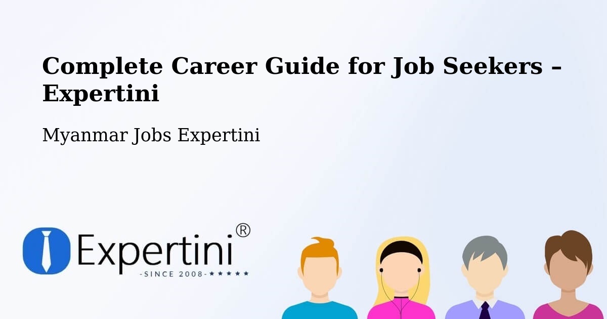 Career Guide for Job Seekers – Mudon - Mudon, Myanmar Jobs Expertini