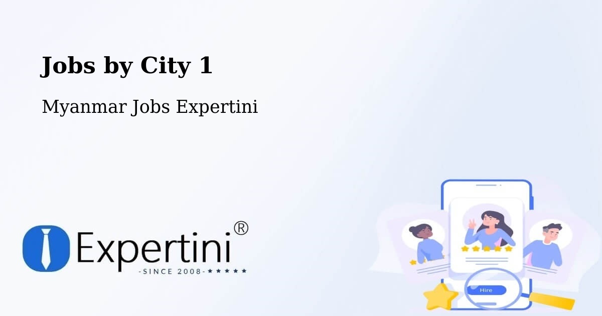 City Jobs in Myanmar - Expertini