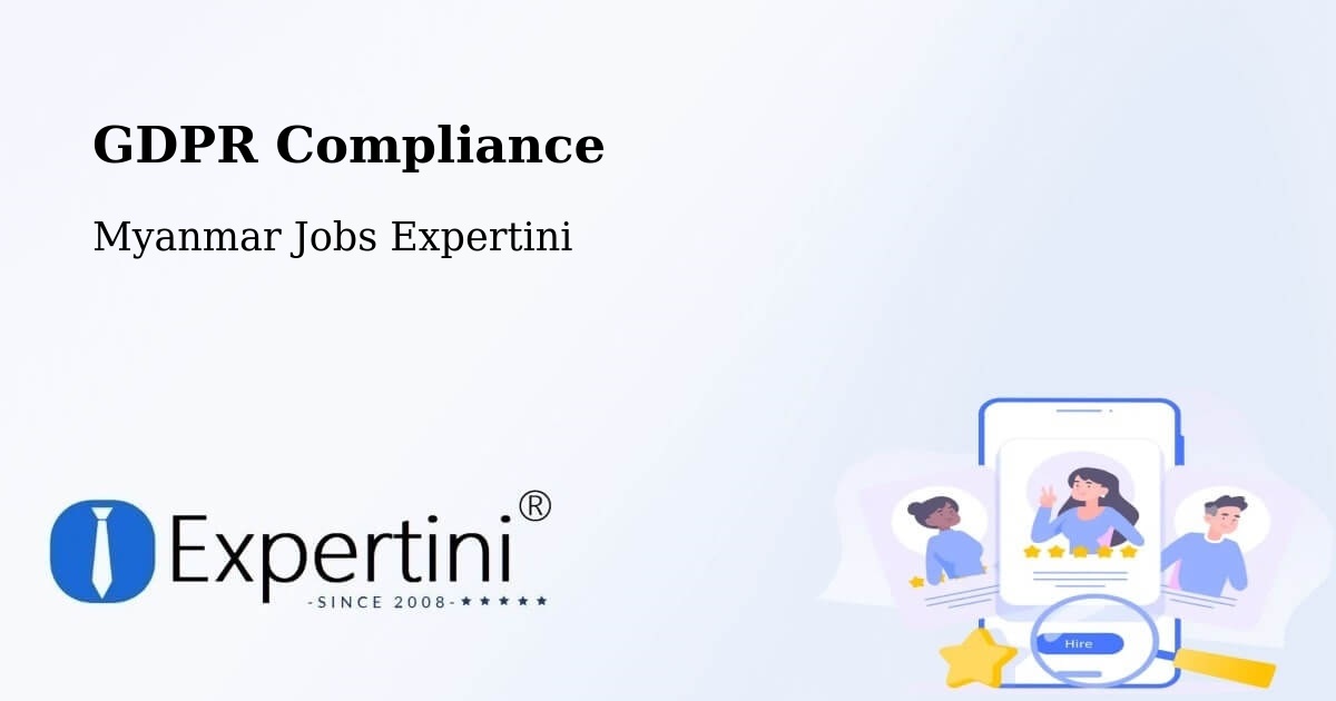 EU GDPR Compliance Statement – Mudon - Myanmar Jobs Expertini