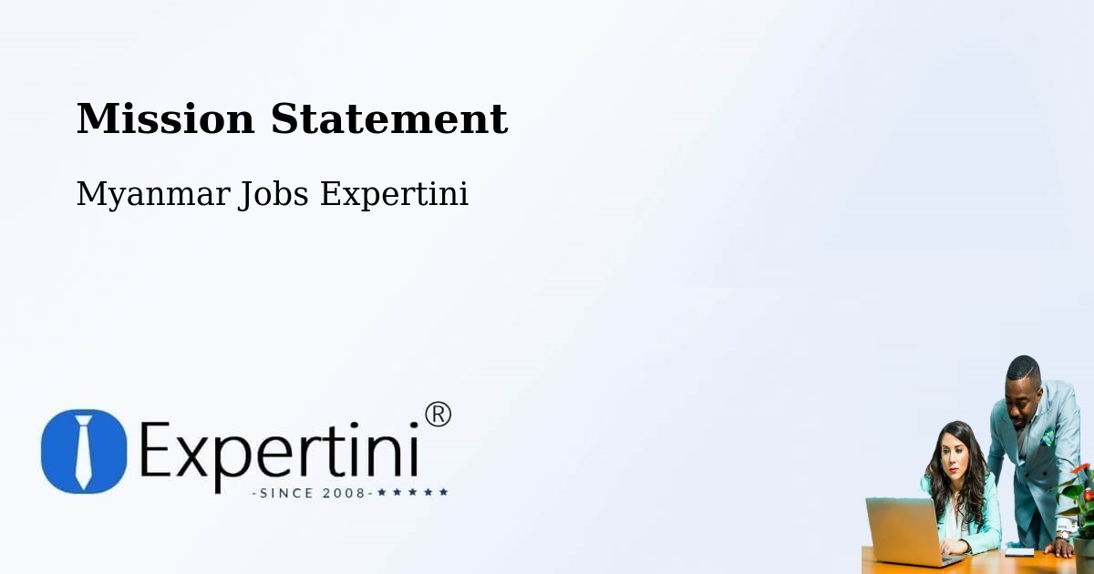 Corporate Mission – Mudon - Myanmar Jobs Expertini