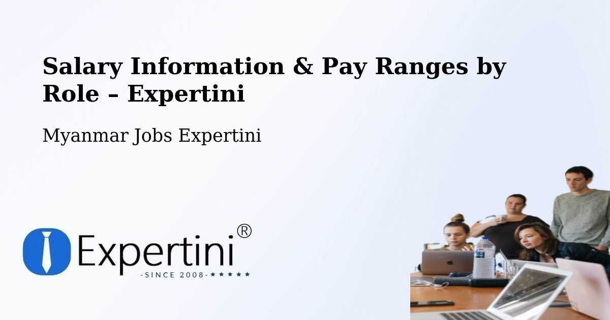 Salary Information & Pay Ranges – Mudon - Mudon, Myanmar Jobs Expertini